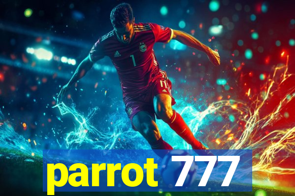 parrot 777